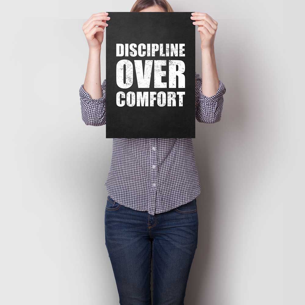 Discipline Over Comfort A3