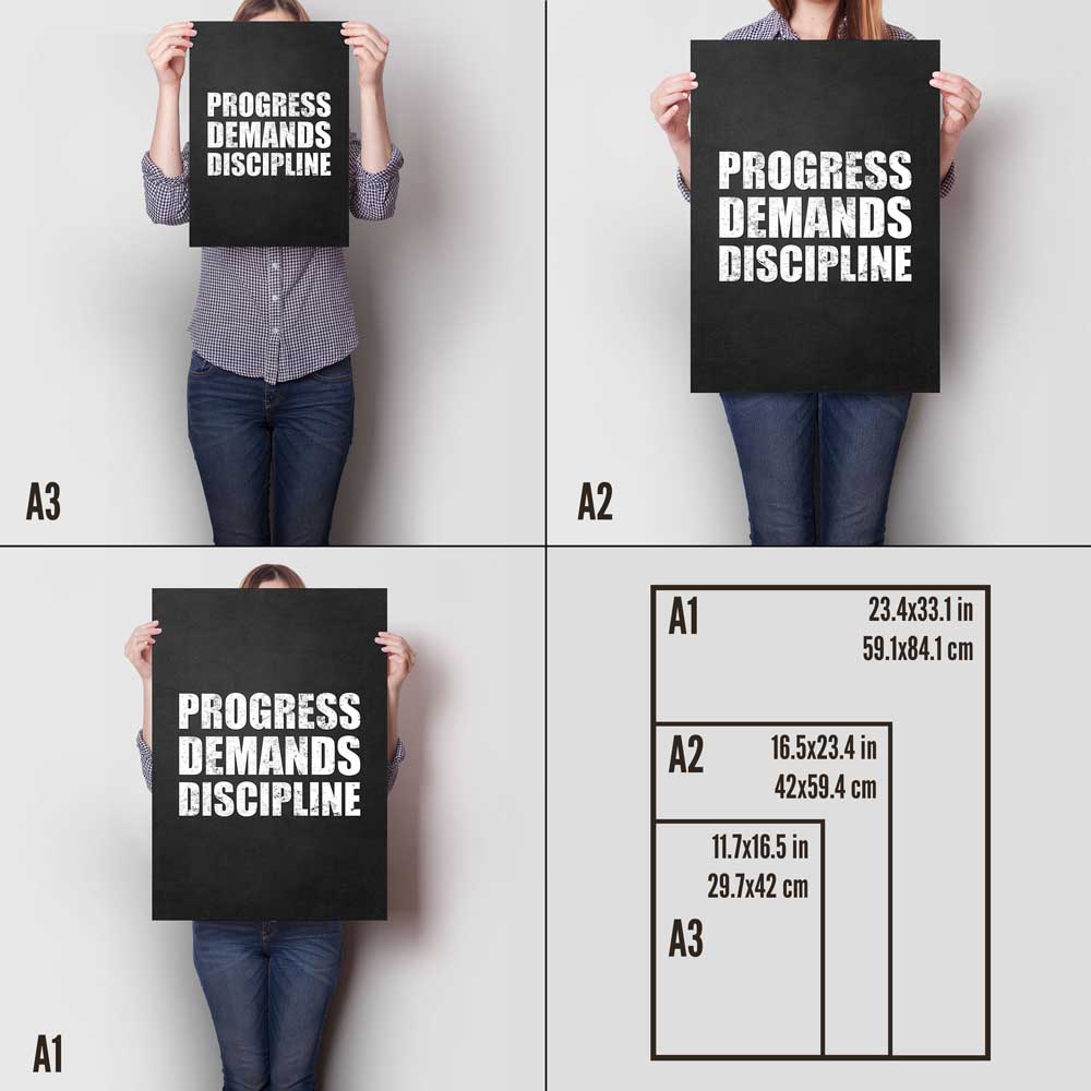 Progress Demands Discipline A Sizes