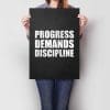 Progress Demands Discipline A2