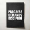 Progress Demands Discipline Thumbnail