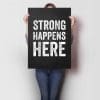 Strong Happens Here A1