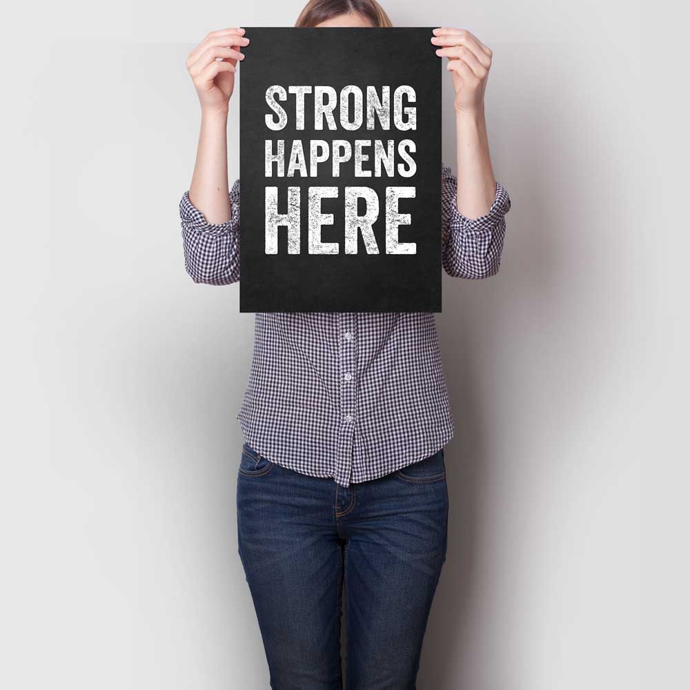 Strong Happens Here A3