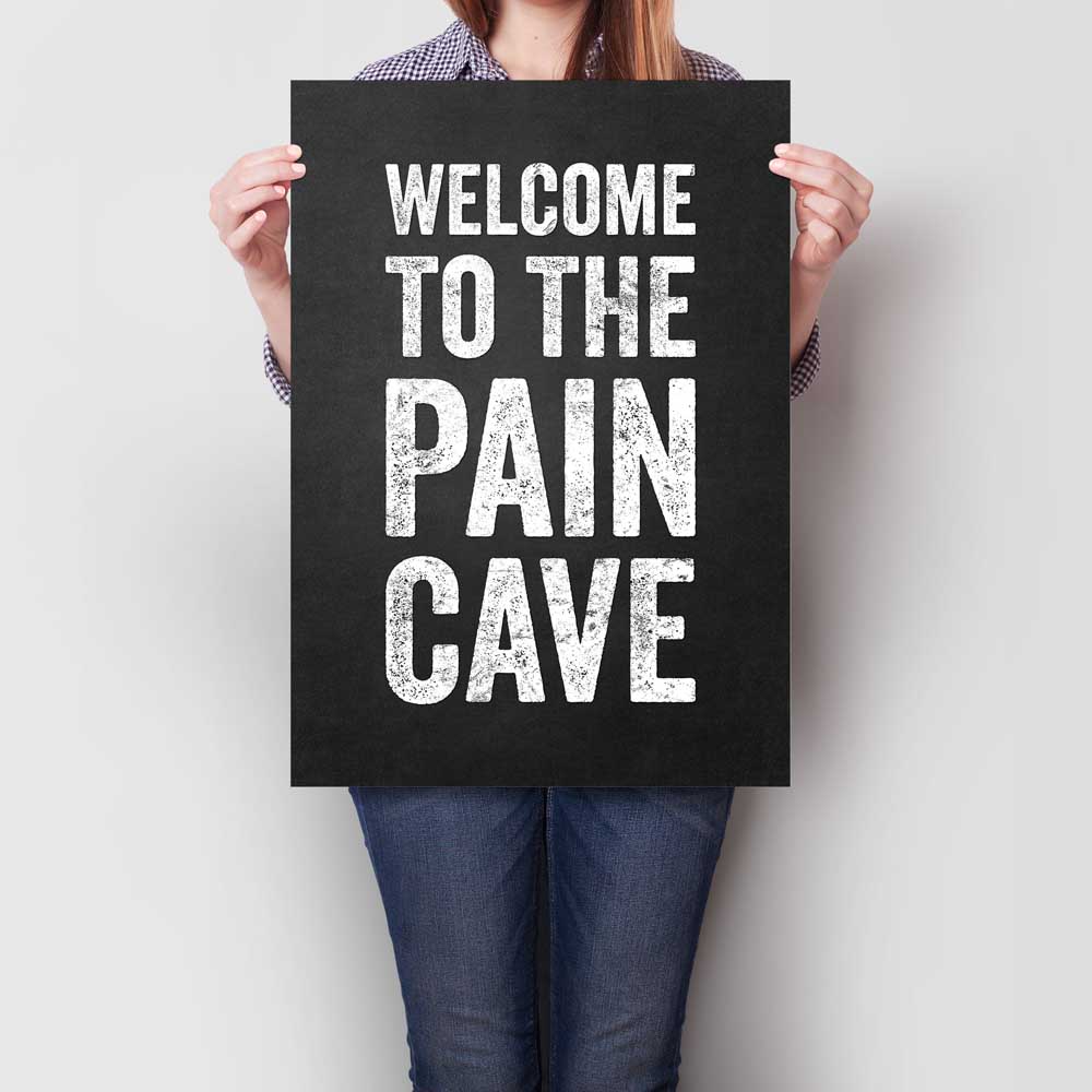 Welcome To The Pain Cave A2