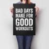 Bad Days Make For Good Workouts A2