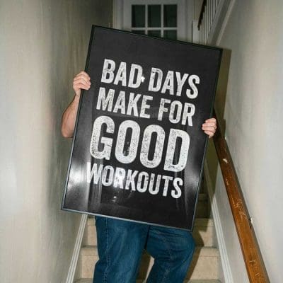 Bad Days Make For Good Workouts Mockup