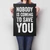 Nobody Is Coming To Save You A2