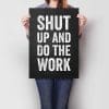 Shut Up and Do the Work A2
